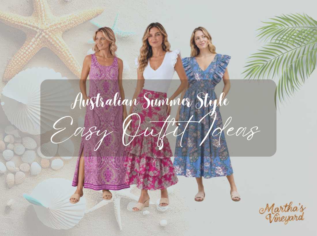 Australian Summer Style: Easy Pieces for Hot Days and Long Evenings