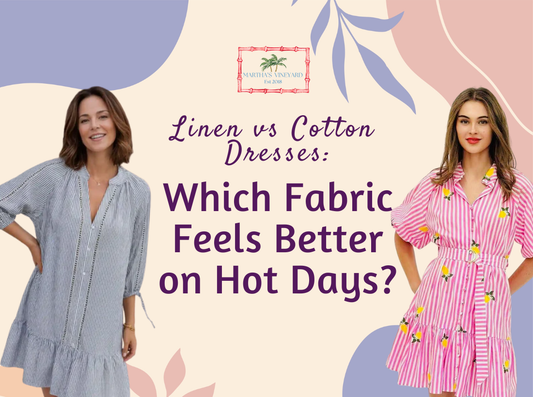 Linen vs Cotton Dresses: Which Fabric Feels Better on Hot Days?